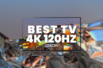 Best-TV-for-4k-120Hz-gaming